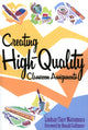 Book cover of: Creating High-Quality Classroom Assignments. By: Matsumura Lindsay Clare