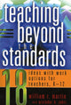 Book cover of: Teaching Beyond the Standards. By: William R. Martin