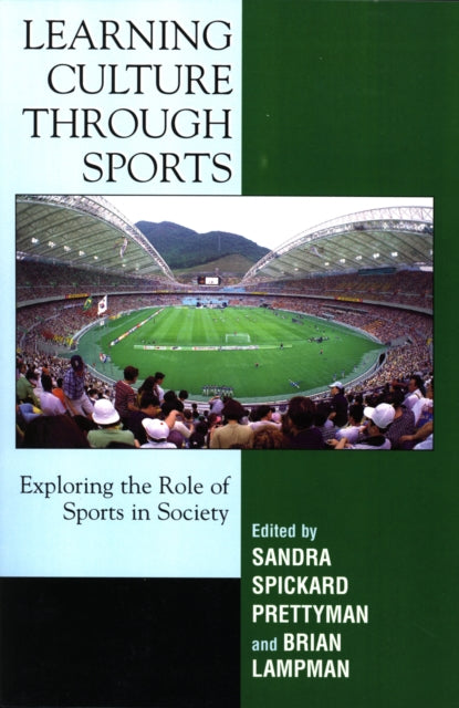 Book cover of: Learning Culture through Sports. By: Prettyman Sandra Spickard