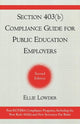 Book cover of: Section 403(b) Compliance Guide for Public Education Employers
