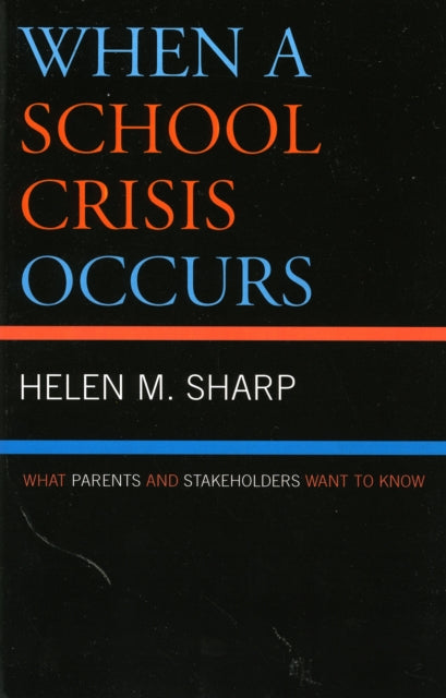 Book cover of: When a School Crisis Occurs. By: Helen M. Sharp