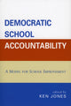 Book cover of: Democratic School Accountability. By: Ken Jones