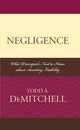 Book cover of: Negligence. By: Todd A. DeMitchell, Todd A DeMitchell