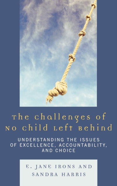 Book cover of: Challenges of No Child Left Behind. By: E. Jane Irons