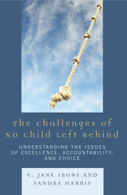Book cover of: Challenges of No Child Left Behind. By: E. Jane Irons