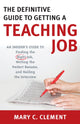 Book cover of: Definitive Guide to Getting a Teaching Job. By: Mary C. Clement
