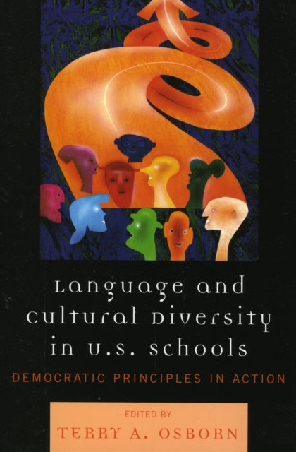 Book cover of: Language and Cultural Diversity in U.S. Schools. By: Terry A. Osborn