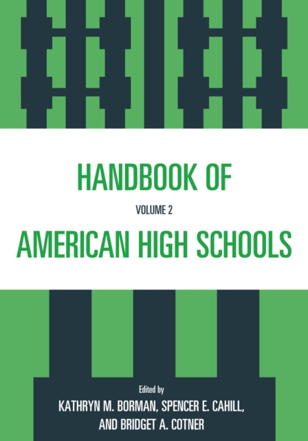 Book cover of: Handbook of American High Schools. By: Kathryn M. Borman
