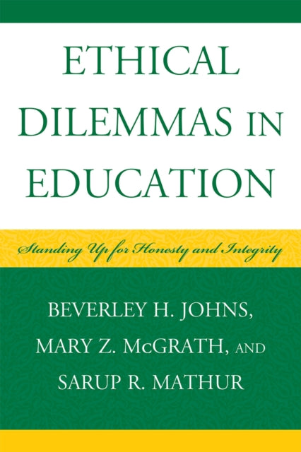 Book cover of: Ethical Dilemmas in Education. By: Beverley H. Johns