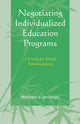 Book cover of: Negotiating Individualized Education Programs. By: Matthew Jennings