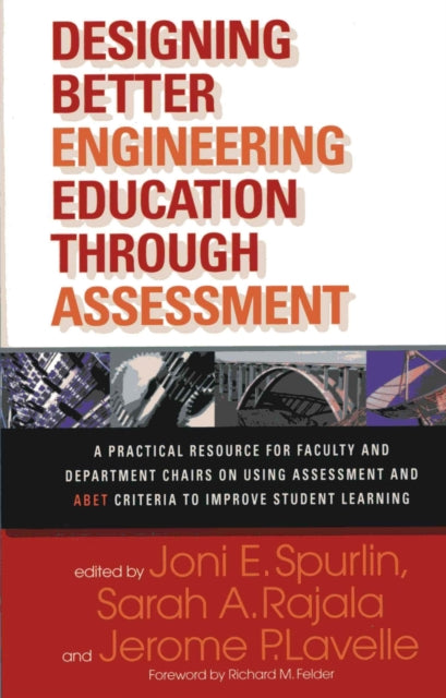 Book cover of: Designing Better Engineering Education Through Assessment