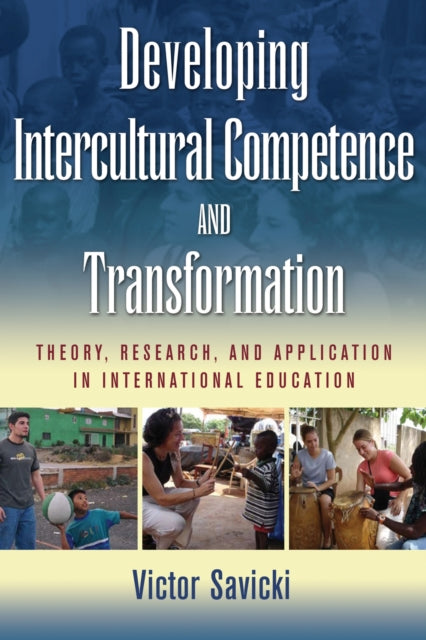 Book cover of: Developing Intercultural Competence and Transformation. By: Victor Savicki