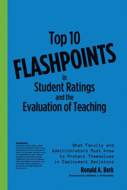 Book cover of: Top 10 Flashpoints in Student Ratings and the Evaluation of Teaching. By: Ronald A. Berk