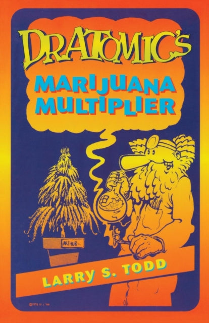 Book cover of: Dr. Atomic's Marijuana Multiplier. By: Adam Gottlieb