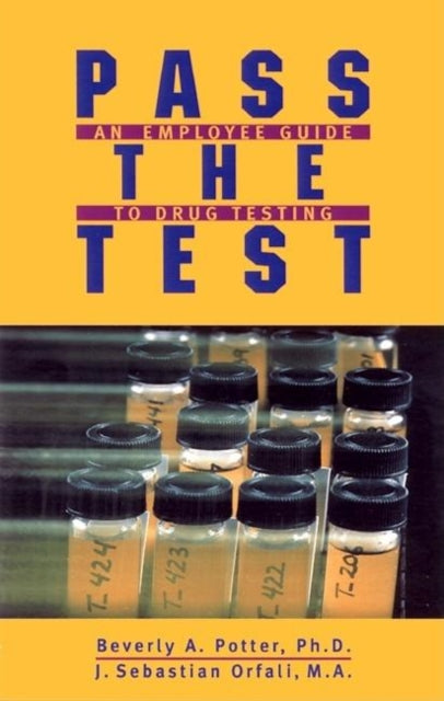 Book cover of: Pass the Test. By: Potter & Orfali
