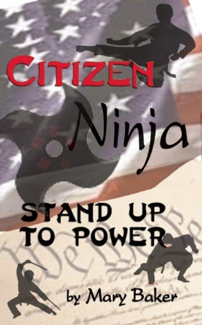 Book cover of: Citizen Ninja. By: Mary Baker