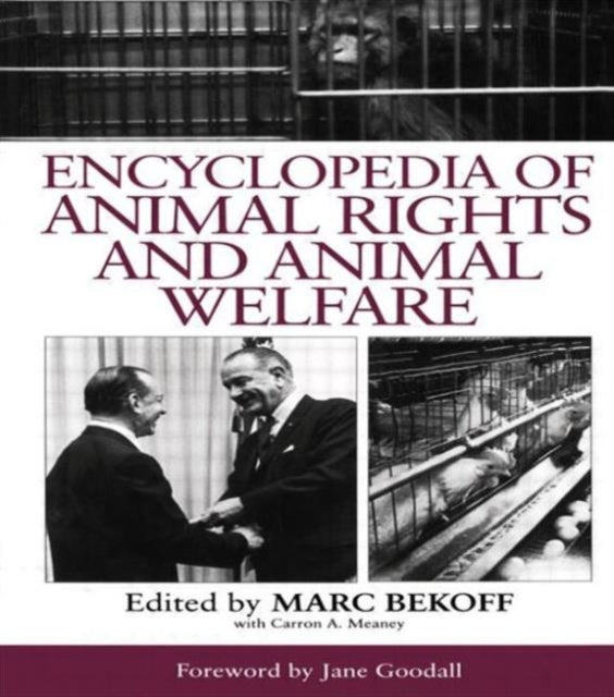 Book cover of: Encyclopedia of Animal Rights and Animal Welfare