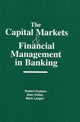 Book cover of: Capital Markets and Financial Management in Banking. By: Robert Hudson