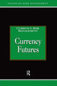 Book cover of: Currency Futures. By: A. Graham