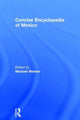 Book cover of: Concise Encyclopedia of Mexico. By: Michael Werner