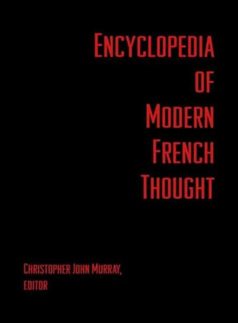 Book cover of: Encyclopedia of Modern French Thought. By: Christo Murray