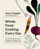 Book cover of: Whole Food Cooking Every Day