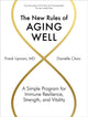 Book cover of: New Rules of Aging Well. By: Frank Lipman