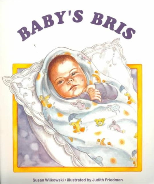 Book cover of: Baby's Bris. By: Susan Wilkowski
