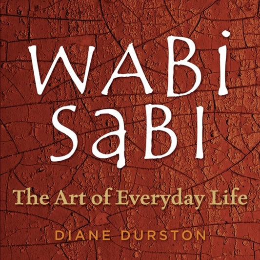 Book cover of: Wabi Sabi. By: Diane Durston