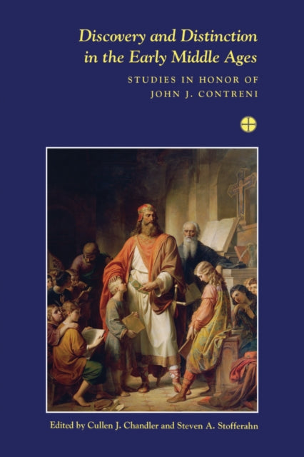 Book cover of: Discovery and Distinction in the Early Middle Ages. By: Cullen J. Chandler
