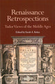 Book cover of: Renaissance Retrospections. By: Sarah A. Kelen