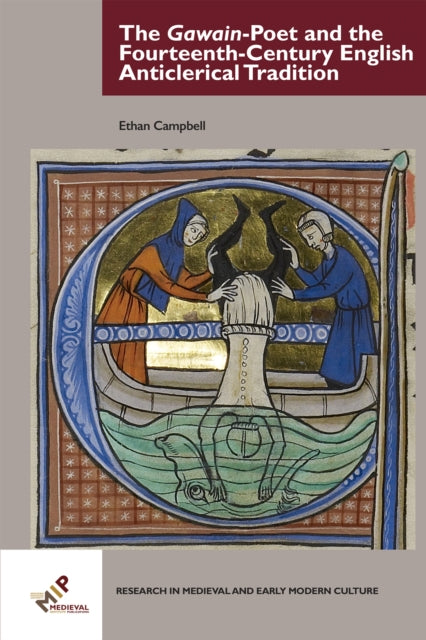 Book cover of: Gawain-Poet and the Fourteenth-Century English Anticlerical Tradition