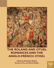 Book cover of: Roland and Otuel Romances and the Anglo-Norman Otinel