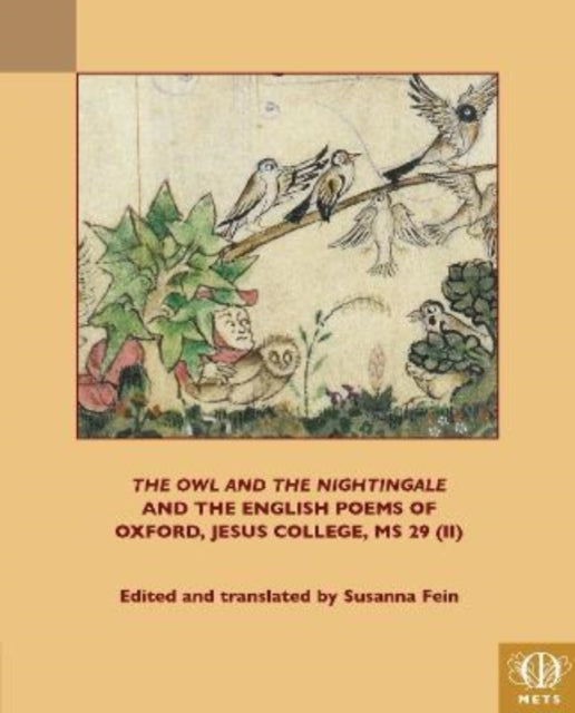 Book cover of: Owl and the Nightingale and the English Poems of Jesus College MS 29 (II). By: Susanna Fein