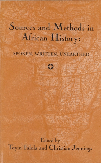 Book cover of: Sources and Methods in African History