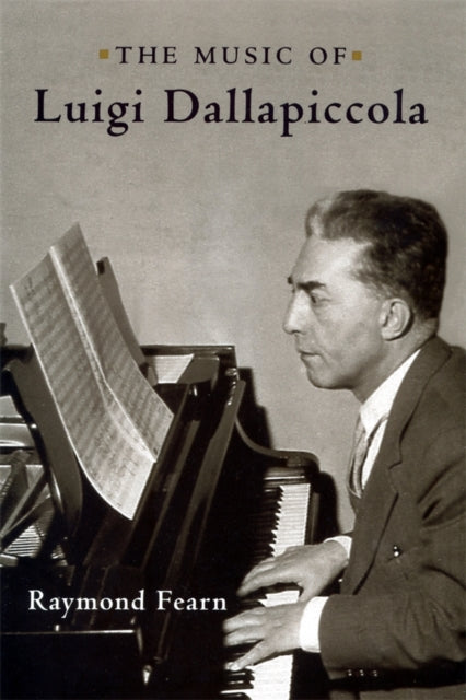 Book cover of: Music of Luigi Dallapiccola. By: Raymond Fearn