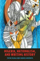 Book cover of: Nigeria, Nationalism, and Writing History. By: Toyin Falola