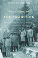 Book cover of: Guardians of the Tradition. By: James De Lorenzi