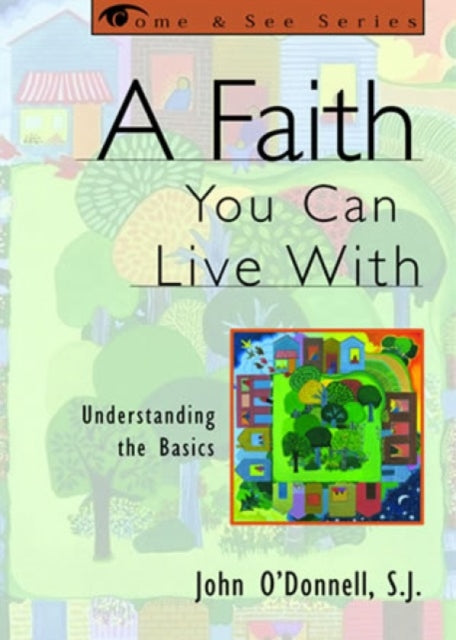 Book cover of: Faith You Can Live With