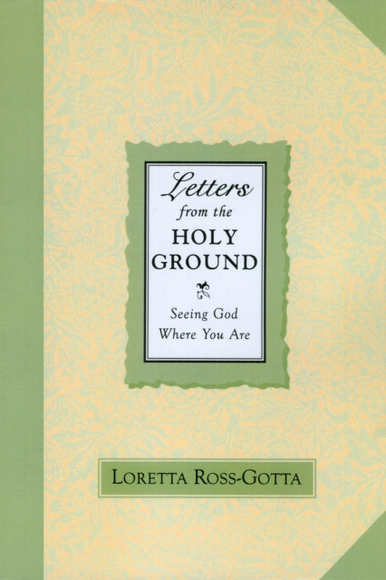 Book cover of: Letters From the Holy Ground