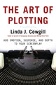 Book cover of: Art of Plotting, The. By: Linda J. Cowgill