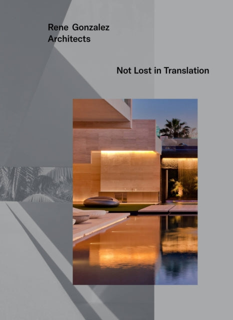 Book cover of: Rene Gonzalez Architects. By: Rene Gonzalez