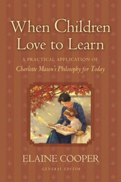 Book cover of: When Children Love to Learn