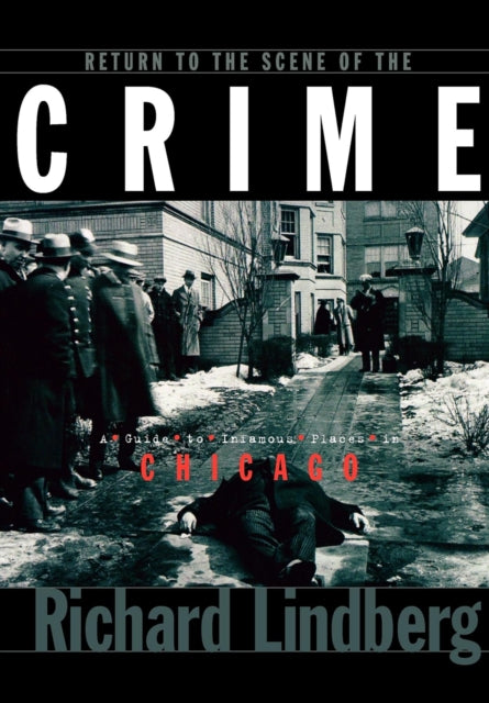 Book cover of: Return to the Scene of the Crime