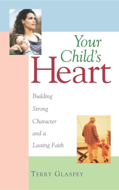 Book cover of: Your Child's Heart