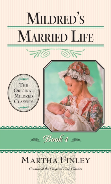 Book cover of: Mildred's Married Life. By: Martha Finley