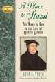 Book cover of: Place to Stand. By: Gene Edward Veith