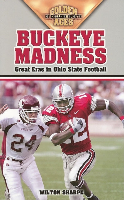 Book cover of: Buckeye Madness. By: Wilton Sharpe