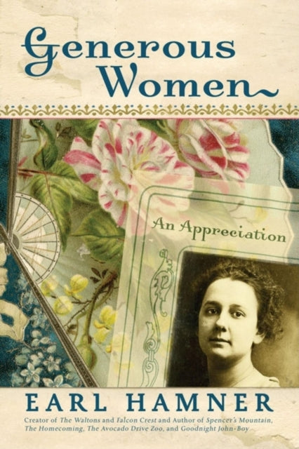 Book cover of: Generous Women. By: Earl Hamner