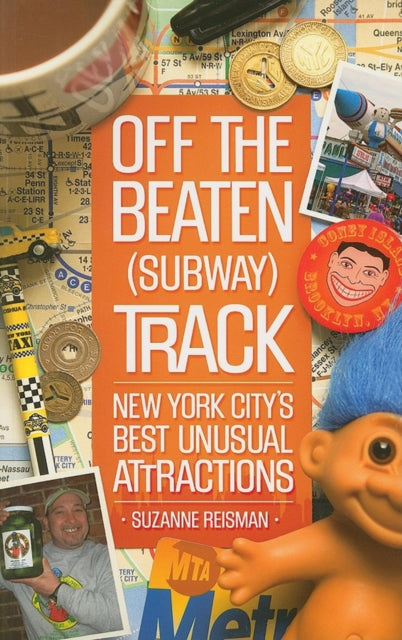 Book cover of: Off the Beaten (Subway) Track. By: Suzanne Reisman, Susanne Reisman